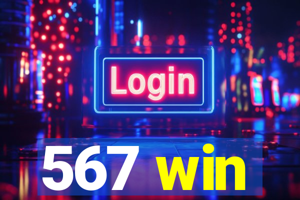567 win